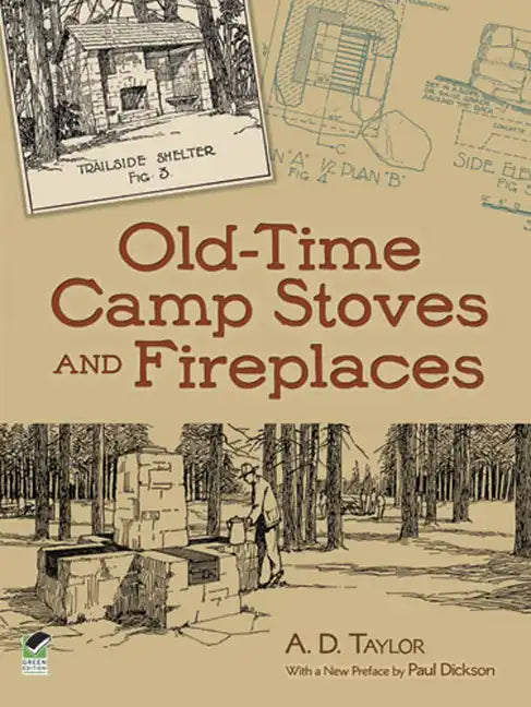 Old-Time Camp Stoves and Fireplaces - Paperback