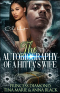 The Autobiography Of A Hitta's Wife: A Gripping Romance: Standalone - Paperback