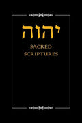 Yhwh Sacred Scriptures - Paperback