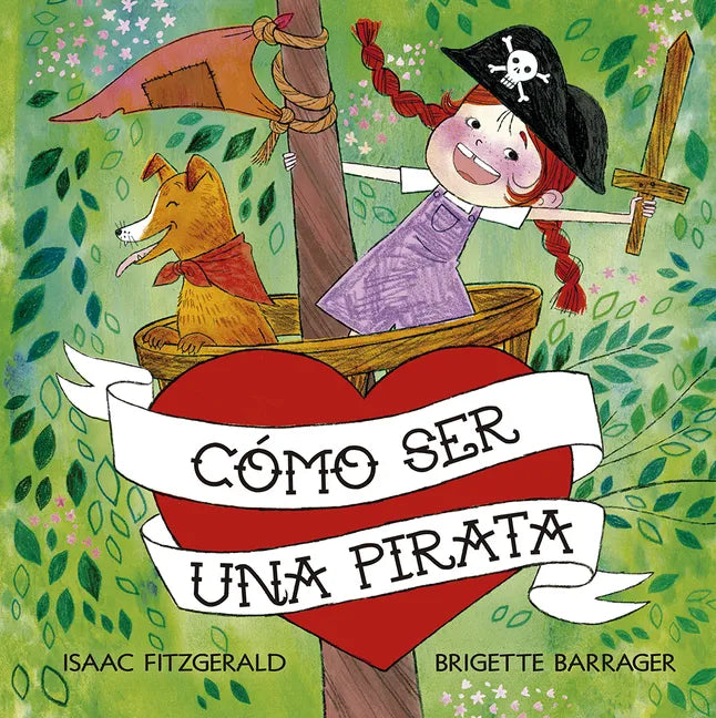 Como Ser Una Pirata - Hardcover