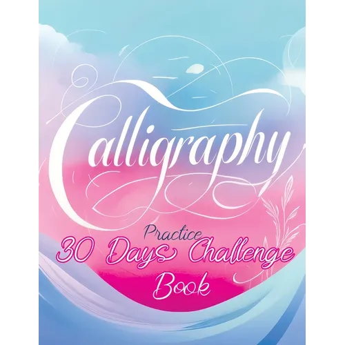 Calligraphy Practice Workbook: Handwriting for Beginners - Learn Modern Script and Brush Lettering with our English Book on Handlettering - Paperback