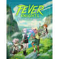 Fever Knights Role-Playing Game: Powered by Zweihander RPG - Hardcover