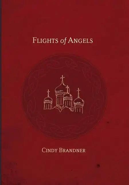Flights of Angels - Hardcover