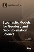 Stochastic Models for Geodesy and Geoinformation Science - Hardcover