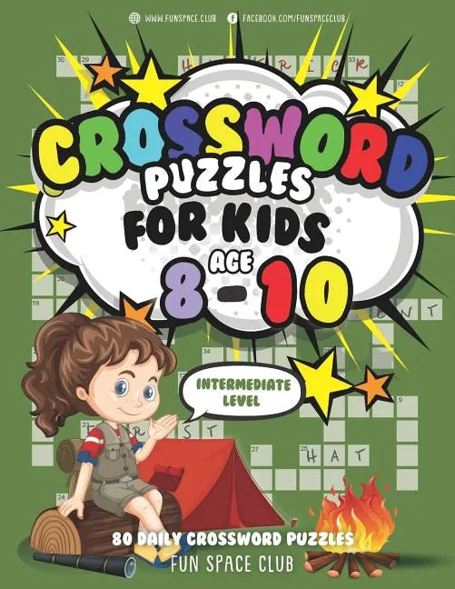 Crossword Puzzles for Kids Ages 8-10 Intermediate Level: 80 Daily Easy Puzzle Crossword for Kids - Paperback