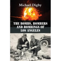 The Bombs, Bombers and Bombings of Los Angeles - Paperback