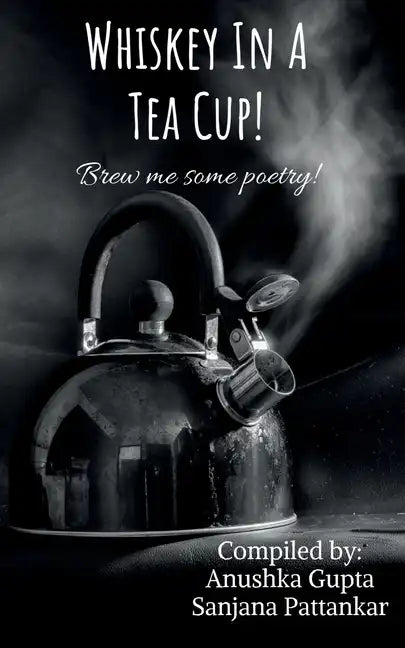 Whiskey In A Tea Cup - Paperback