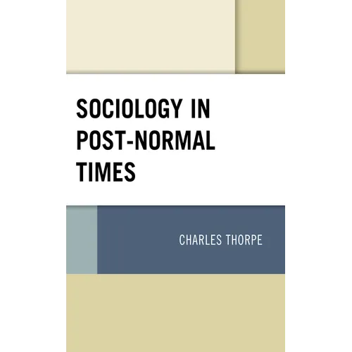 Sociology in Post-Normal Times - Paperback