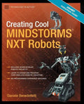 Creating Cool MINDSTORMS NXT Robots - Paperback