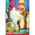Go on a Trip: Level 1: Book 11 - Paperback
