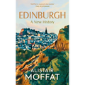 Edinburgh: A New History - Hardcover