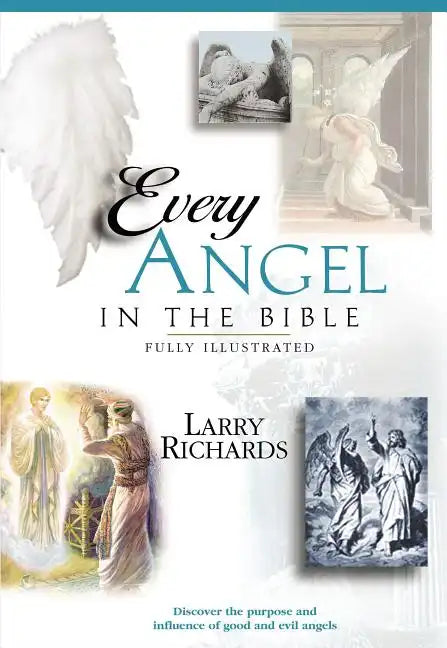 Every Angel in the Bible - Paperback