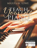 Teach Yourself Piano: A Step-by-Step Approach for the Absolute Beginner - Paperback