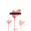 Death Bloom - Paperback