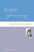 40-Day Journey with Kathleen Norris - Paperback