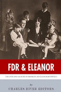 FDR & Eleanor: The Lives and Legacies of Franklin and Eleanor Roosevelt - Paperback