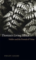 Thoreau's Living Ethics: Walden and the Pursuit of Virtue - Paperback