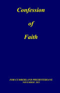 Confession of Faith: and Government of the Cumberland Presbyterian Church - Paperback