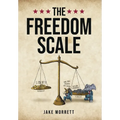 The Freedom Scale - Hardcover