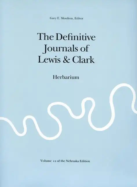 The Definitive Journals of Lewis & Clark - Paperback