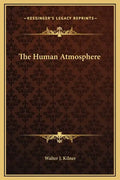 The Human Atmosphere - Hardcover
