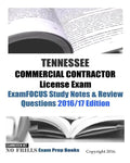 TENNESSEE COMMERCIAL CONTRACTOR License Exam ExamFOCUS Study Notes & Review Questions 2016/17 Edition - Paperback