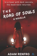 The Road of Souls: A Novella - Paperback