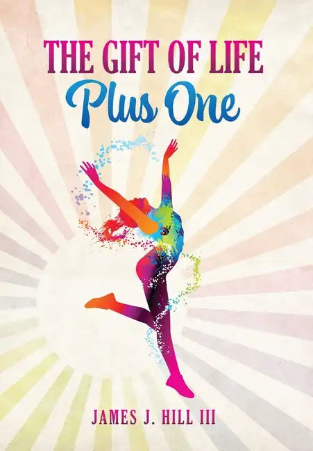 The Gift of Life, Plus One - Hardcover