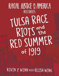 Tulsa Race Riots and the Red Summer of 1919 - Library Binding