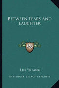 Between Tears and Laughter - Paperback
