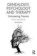 Genealogy, Psychology and Therapy: Uncovering Trauma - Paperback