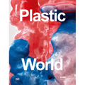 Plastic World - Hardcover