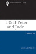 I & II Peter and Jude: A Commentary - Paperback