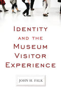 Identity and the Museum Visitor Experience - Paperback