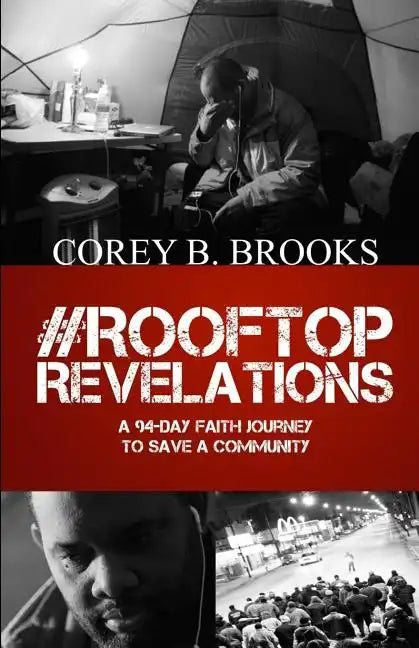 Rooftop Revelations: A 94-Day Faith Journey To Save A Community - Paperback
