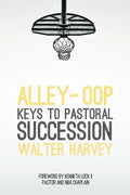 Alley-Oop: Keys To Pastoral Succession - Paperback