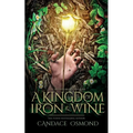A Kingdom of Iron & Wine - Paperback