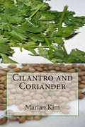 Cilantro and Coriander - Paperback