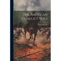 The American Conflict Vol.1 - Paperback