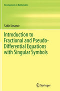 Introduction to Fractional and Pseudo-Differential Equations with Singular Symbols - Paperback