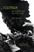 Vietnam: The (Last) War the U.S. Lost - Paperback