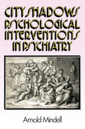 City Shadows: Psychological Interventions in Psychiatry - Paperback