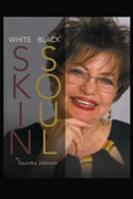 White Skin-Black Soul: A Family Book - Paperback