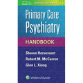 Primary Care Psychiatry Handbook - Spiral