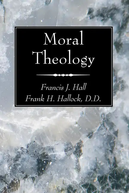 Moral Theology - Paperback