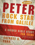 Peter Rock Star from Galilee: A Guided Bible Study for Teens and Adults - Paperback