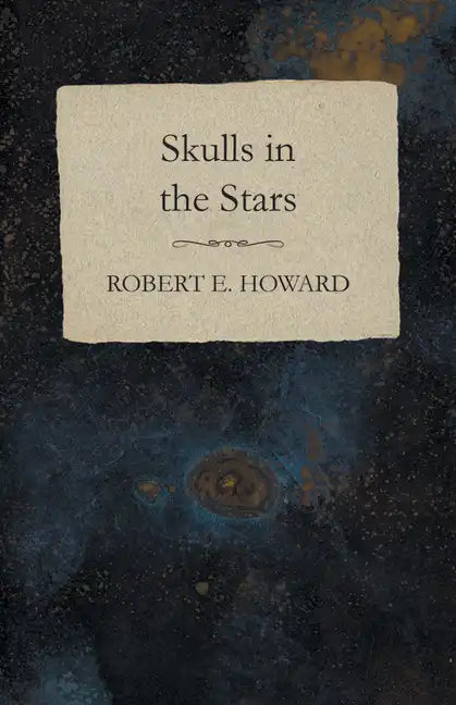 Skulls in the Stars - Paperback