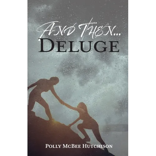 And Then... Deluge - Paperback