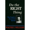 Do the Right Thing: The People's Economist Speaks - Paperback
