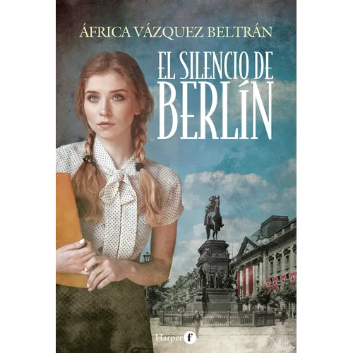 El Silencio de Berlín (the Silence of Berlin) - Paperback